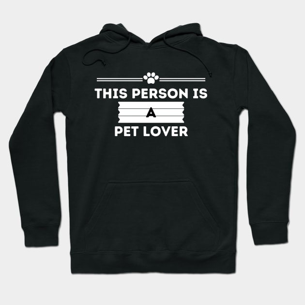 Dog Lover Pet Lover Hoodie by NickDsigns